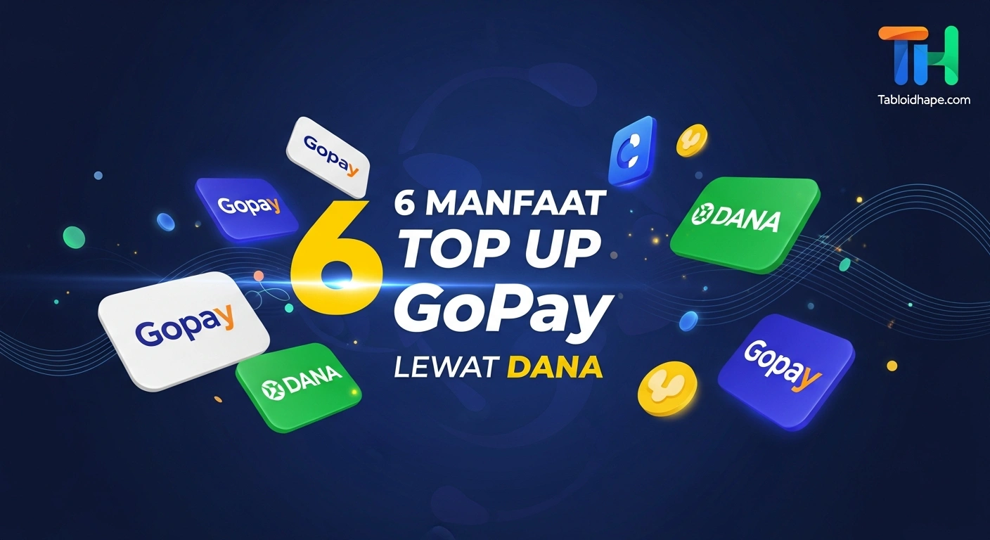 Manfaat Top Up GoPay Lewat DANA