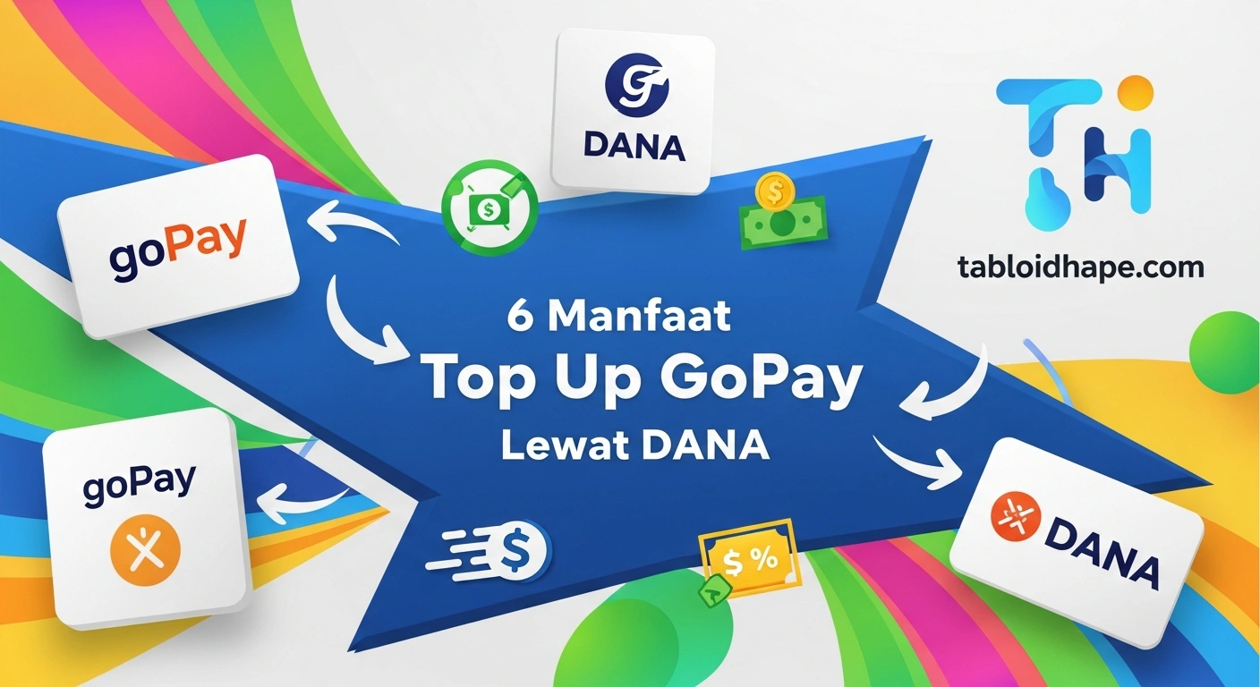 Manfaat Top Up GoPay Lewat DANA