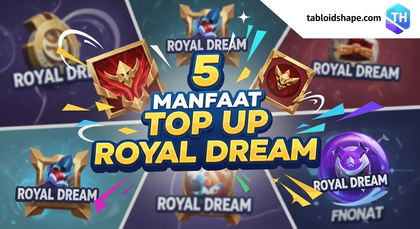 Manfaat Top Up Royal Dream